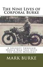 The Nine Lives of Corporal Burke