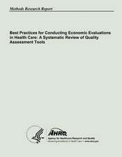 Best Practices for Conducting Economic Evaluations in Health Care