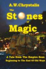 The Stones of Magic