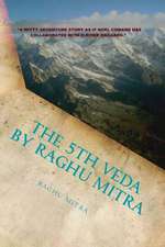 The 5th Veda