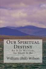 Our Spiritual Destiny