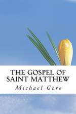 The Gospel of Saint Matthew