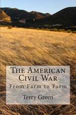 The American Civil War