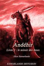 Andehir, Livre 2