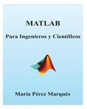 MATLAB Para Ingenieros y Cientificos