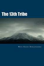 The 13th Tribe