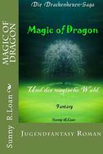 Magic of Dragon: Und Der Magische Wald