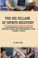 The Six Pillars of Sports Recovery