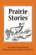 Prairie Stories