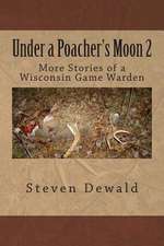 Under a Poacher's Moon 2