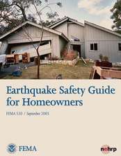 Earthquake Safety Guide for Homeowners (Fema 530 / September 2005)