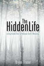 The Hidden Life