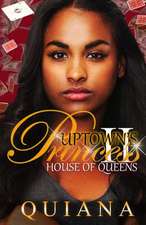 Uptown's Princess 2