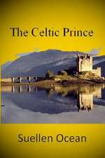 The Celtic Prince