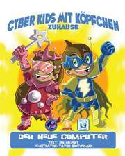 Cyber Kids Mit Kopfchen Zuhause