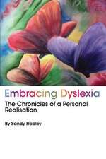 Embracing Dyslexia