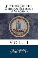 History of the German Element in Virginia