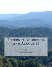 Internet Addresses and Accounts: ...Living Beyond His Years