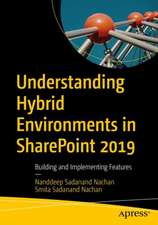 Understanding Hybrid Environments in SharePoint 2019: Building and Implementing Features