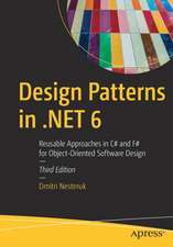 Design Patterns in .NET 6: Reusable Approaches in C# and F# for Object-Oriented Software Design