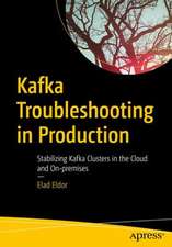 Kafka Troubleshooting in Production : Stabilizing Kafka Clusters in the Cloud and On-premises