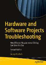 Hardware and Software Projects Troubleshooting: How Effective Requirements Writing Can Save the Day