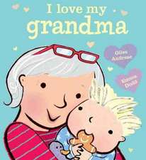 I Love My Grandma [board book]