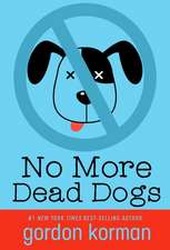 No More Dead Dogs (repackage)