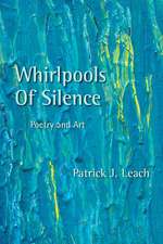 Whirlpools of Silence