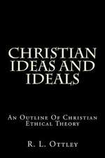 Christian Ideas and Ideals