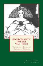 Neo-Romantic Poetry Vol. I - Part. II