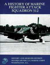 A History of Marine Fighter Attack Squadron 312