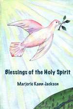 Blessings of the Holy Spirit