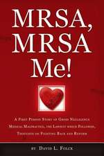 Mrsa, Mrsa Me!