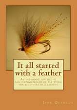 It All Started with a Feather