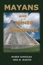 Mayans and Inner Knowing