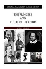 The Princess and the Jewel Doctor