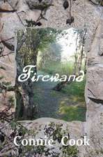 Firewand