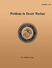 Problems in Desert Warfare