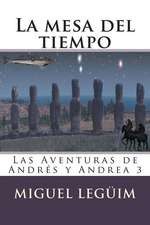 La Mesa del Tiempo