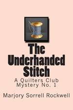 The Underhanded Stitch