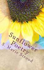 Sunflower Poetry