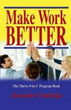 Make Work Better