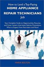 How to Land a Top-Paying Home Appliance Repair Technicians Job