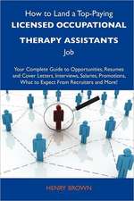 How to Land a Top-Paying Licensed Occupational Therapy Assistants Job