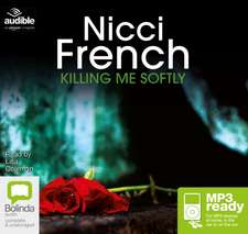 French, N: Killing Me Softly