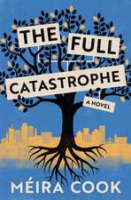 The Full Catastrophe