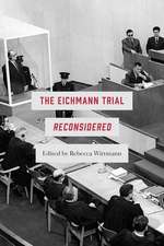 Eichmann Trial Reconsidered