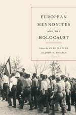 European Mennonites and the Holocaust