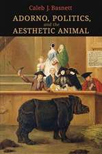 Adorno, Politics, and the Aesthetic Animal